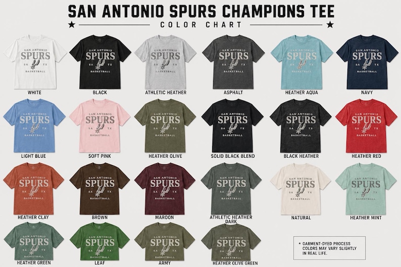 May include: A color chart displaying twenty-three short-sleeve t-shirts in various colors, each featuring the text SAN ANTONIO SPURS CHAMPIONS TEE at the top and a graphic with the text SAN ANTONIO SPURS SA TX BASKETBALL on the front of each shirt.
