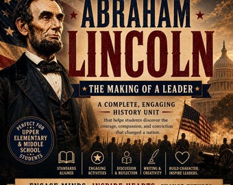Abraham Lincoln Unit Study | Civil War Activities | Immersive History for Kids | Homeschool & Classroom Printable