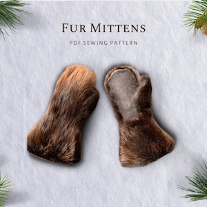 Fur Mittens PDF Sewing Pattern - Gauntlets with Leather Palm - Adult and Children's Sizes - Instant Download & Print