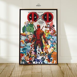 May include: A framed art print featuring Deadpool surrounded by cartoon characters. The artwork includes the text "DEADPOOL KILLS DEADPOOL" and "I'M GOING, I'M TAKING ALL OF THESE PONIES WITH ME!". The print has a black frame and is displayed on a wooden floor.