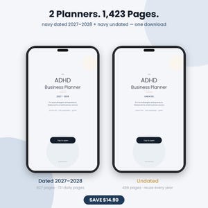May include: Two digital planners displayed on smartphone screens. The text reads 2 Planners. 1,423 Pages. The left screen shows The ADHD Business Planner 2027-2028, and the right screen shows The ADHD Business Planner UNDATED. Both include a Tap to open button.