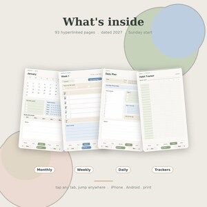 May include: A digital planner interface featuring four distinct page layouts: January monthly calendar, weekly plan, daily plan, and habit tracker. The text reads What's inside, 93 hyperlinked pages, dated 2027, Sunday start, Monthly, Weekly, Daily, Trackers, tap any tab, jump anywhere, iPhone, Android, print.