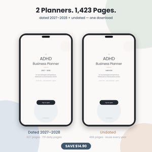 May include: Two digital planners displayed on smartphone screens, titled ADHD Business Planner. One is dated 2027-2028, the other is undated. Text includes 2 Planners. 1,423 Pages. dated 2027-2028 + undated — one download. Each screen features a Tap to open button.
