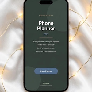 May include: A smartphone displaying a dark green digital planner interface with the text ADHD FRIENDLY Phone Planner 2027. The screen includes features like Fully hyperlinked, Sunday-start, and an Open Planner button by DigiWärk.