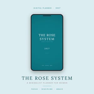 Könnte beinhalten: Eine digitale Planer-Oberfläche auf einem Bildschirm mit türkisfarbenem Hintergrund. Der Text lautet: DIGITAL PLANNER 2027, THE ROSE SYSTEM, A MINIMALIST PLANNER FOR WOMEN, 2027, FOCUS, DISCIPLINE, GRACE. Das Layout ist zentriert und dunkel.