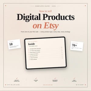 May include: A guide titled "How to Sell Digital Products on Etsy" with the text in large, bold letters. The guide includes a table of contents, a tablet, and small cards with numbers. The guide is a 26-page PDF.
