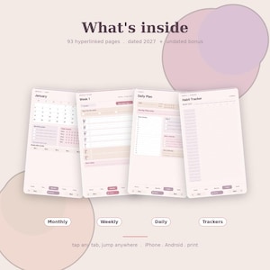 May include: A digital planner interface featuring four page views: January calendar, weekly plan, daily plan, and habit tracker. Text includes 'What's inside', '93 hyperlinked pages', 'dated 2027', 'undated bonus', 'Monthly', 'Weekly', 'Daily', 'Trackers', 'tap any tab, jump anywhere', 'iPhone', 'Android', 'print'.