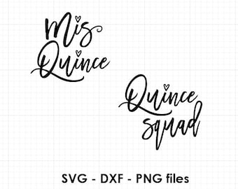 Mis Quince svg, Quince Squad Svg, quinceañera svg, Mis Quince v2 Archivo digital Svg Dxf JPG Silhouette Cricut