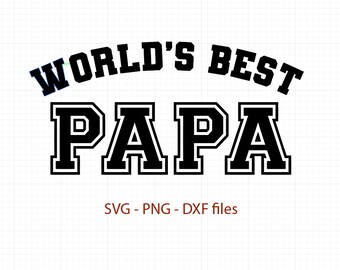 Free Free Best Papa Svg 239 SVG PNG EPS DXF File