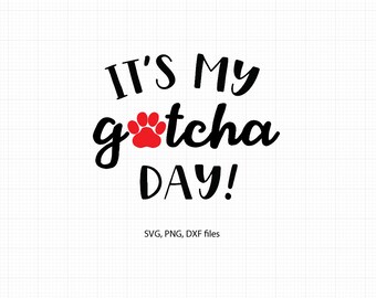 Gotcha Day Svg Etsy