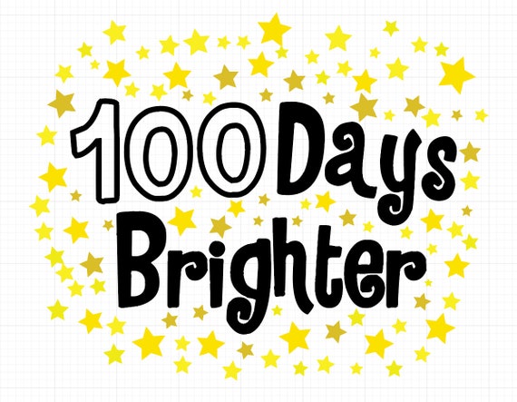 100 Days Brighter SVG, 100 Days of School SVG, 100 stars svg Digital file Svg Dxf outlined for Silhouette Cricut