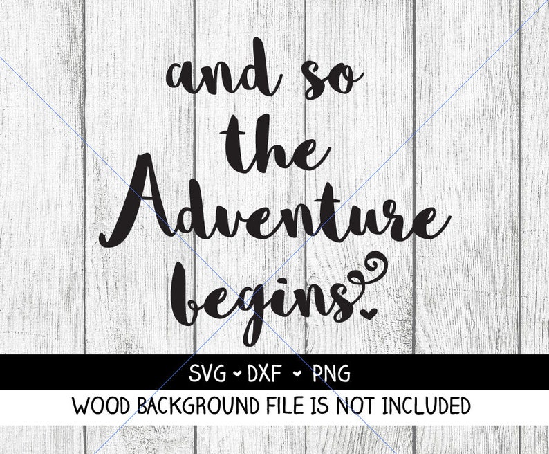 Free Free 209 And So The Adventure Begins Svg Free SVG PNG EPS DXF File