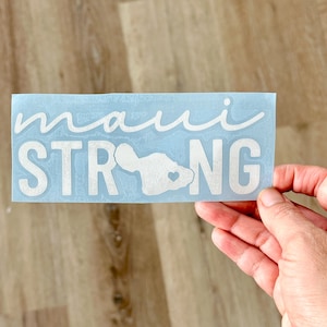 Maui Strong Decal, Maui Strong Sticker, Maui decal, Maui vinyl decal,  aloha label, Car decal, Water bottle sticker, support Maui