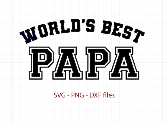 World's Best Papa Svg World's Best Papa Cut File - Etsy Canada