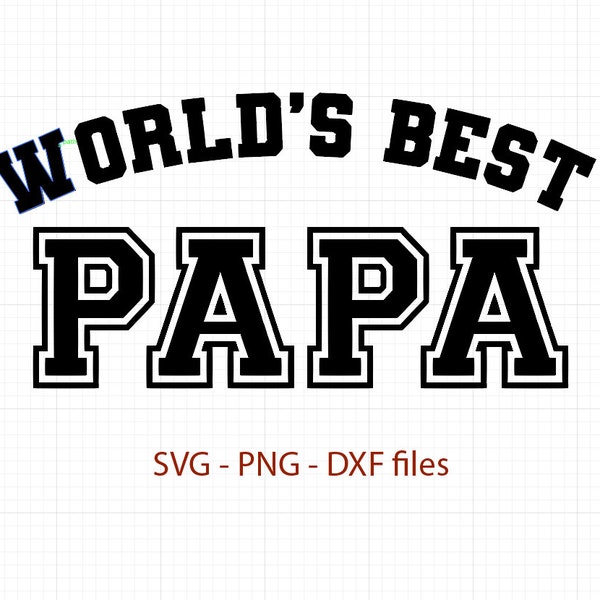 World's Best Papa svg, World's Best Papa cut file, Father's Day SVG,  Fathers Day svg, Digital file outlined for Silhouette Cricut