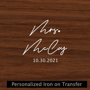 Personalized Wedding Iron on Transfer, Mrs iron on, Wedding Mrs Iron on Transfer, Wedding Date iron on transfer heat transfer vinyl