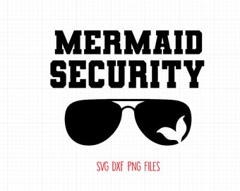 Mermaid Security svg, Mermaid Security cut file, boy mermaid svg, Mermaid Squad  PNG Digital file Svg Dxf  for Silhouette Cricut