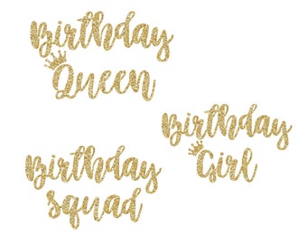 Birthday Squad Iron On transfer, Birthday Girl Iron on, Birthday Queen Iron on, First Birthday Iron on, Birthday Squad Shirt