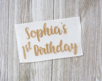 Personalized Birthday Iron On transfer, Glitter Birthday Iron on, First Birthday Iron on, Custom birthday iron on, 1st birthday iron on