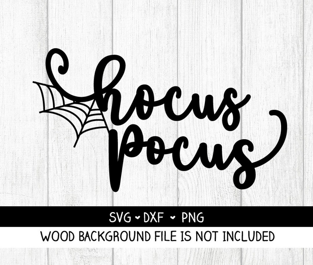 Halloween SVG, Hocus Pocus SVG Cut File, Digital File Svg Dxf Outlined ...