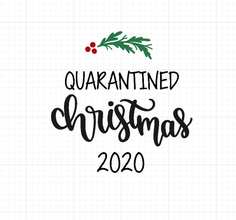 Download Quarantined Christmas SVG Christmas 2020 svg Quarantine | Etsy