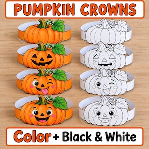 May include: A set of eight paper pumpkin crowns arranged in two columns, featuring four colored designs and four matching black and white outlines. The text PUMPKIN CROWNS appears at the top, and Color + Black & White is at the bottom.