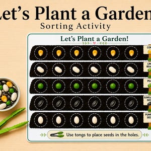 Könnte beinhalten: Eine lehrreiche Sortieraktivität mit dem Titel „Let's Plant a Garden!“ zeigt eine Schüssel mit Samen und eine Sortiertafel. Das Brett hat Reihen für Mais, Limabohnen, Erbsen, Sonnenblumenkerne und Kürbiskerne. Grüne Zangen sind enthalten.