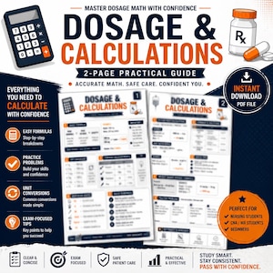 May include: A guide titled "Dosage & Calculations" with a calculator, medicine bottle, and pills. The guide includes formulas, practice problems, and unit conversions. Text includes "Instant Download PDF File" and "Study Smart. Stay Consistent. Pass with Confidence."