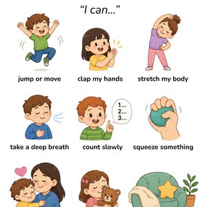 May include: An illustrated guide titled "Calming Strategies" with the phrase "I can..." above a series of images. The images depict children performing calming actions such as jumping, clapping, stretching, breathing, counting, squeezing, hugging, and relaxing.