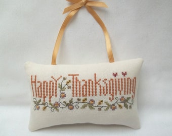 Thanksgiving Door Pillow, Cross Stitch Complete, Hanging Mini Pillow 4&quot; x 6&quot;