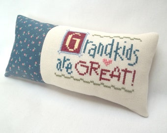 Grandparent Mini Pillow Grandkids Are Great Cross Stitch Completed Pillow Tuck 3 1/2 " x 7 1/2 "