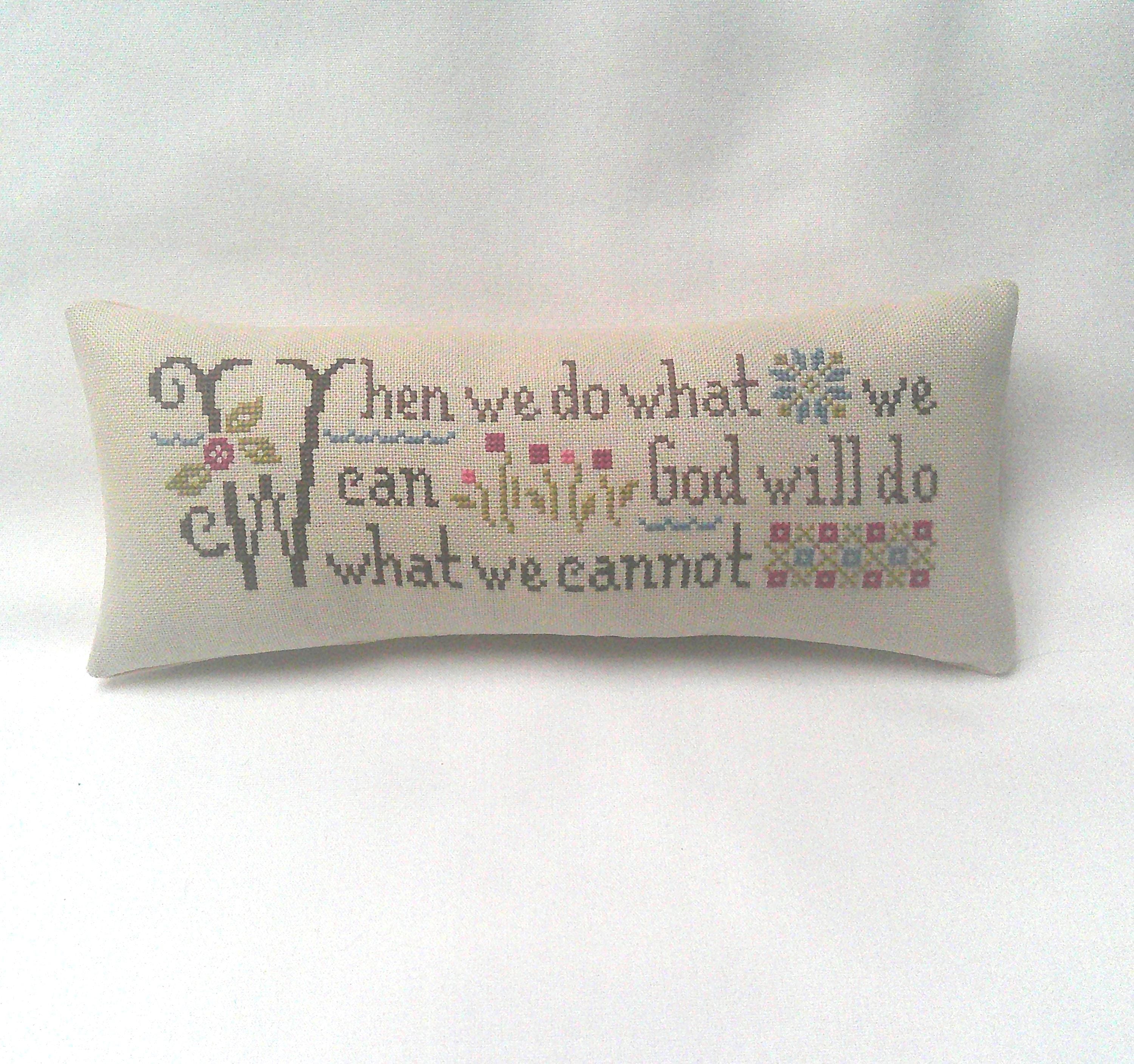 Inspirational Mini PIllow, Christian, Religious Saying, Cross Stitch 4 1/4" x 10"