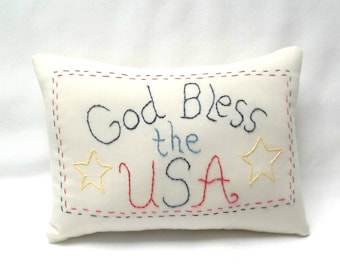 Patriotic Mini Pillow Primitive Embroidered Americana God Bless The USA  5 3/4" x 8"