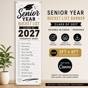 May include: A vertical white banner featuring black and gold text that reads Senior Year Bucket List Class of 2027 Congrats Grad. It includes a checklist of senior activities, a graduation cap icon, and a size label of 2ft x 6ft for printing.