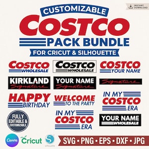 May include: A digital design bundle featuring the text CUSTOMIZABLE COSTCO PACK BUNDLE FOR CRICUT & SILHOUETTE. Includes various logos and phrases like COSTCO WHOLESALE, KIRKLAND SIGNATURE, HAPPY BIRTHDAY, and IN MY COSTCO ERA in red, blue, and black.