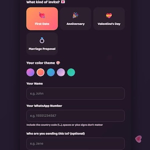 May include: A dark interface with the header First, You. Options include First Date, Anniversary, Valentine's Day, and Marriage Proposal. Features color theme circles, input fields for Name, WhatsApp Number, and recipient, and a Create Link button.