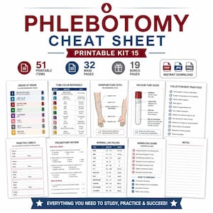 May include: A phlebotomy cheat sheet printable kit featuring 51 items, 32 main pages, and 19 bonus pages. The document includes charts for order of draw, tube color references, venipuncture sites, vacuum tube guides, lab values, and practice labels.