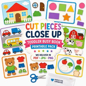 May include: A colourful toddler busy book printable pack with various cut-out pieces. The image includes a house, vehicles, shapes, farm animals, a bear with clothing, and food items. The text reads "CUT PIECES CLOSE UP" and "TODDLER BUSY BOOK PRINTABLE PACK".