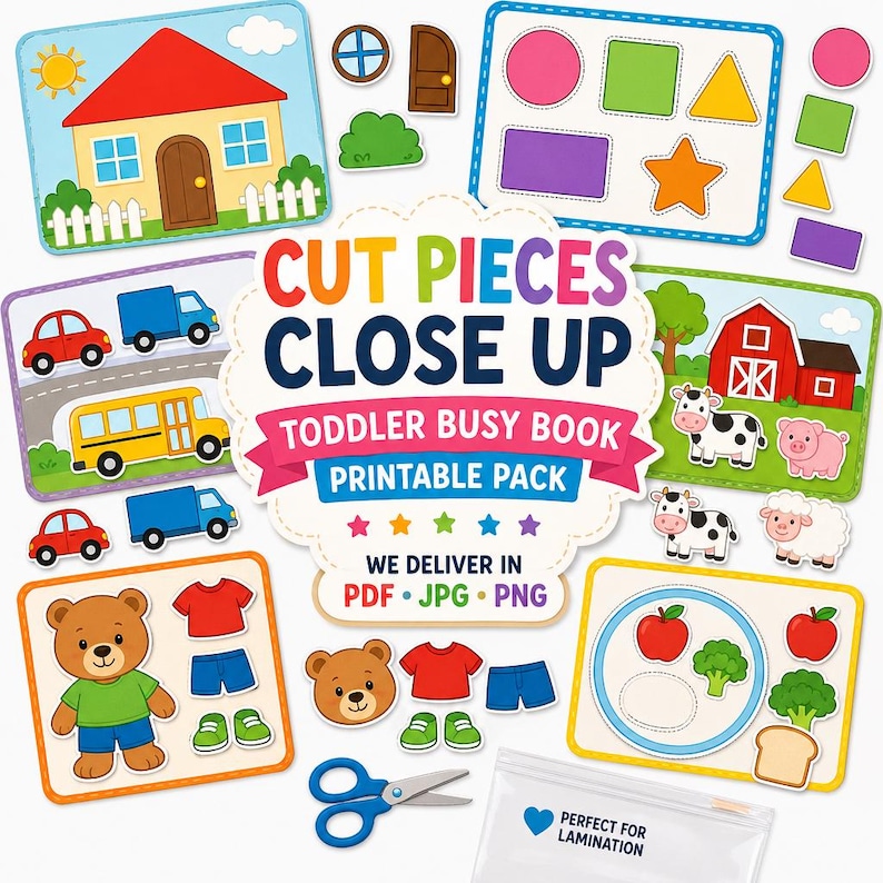 May include: A colourful toddler busy book printable pack with various cut-out pieces. The image includes a house, vehicles, shapes, farm animals, a bear with clothing, and food items. The text reads "CUT PIECES CLOSE UP" and "TODDLER BUSY BOOK PRINTABLE PACK".
