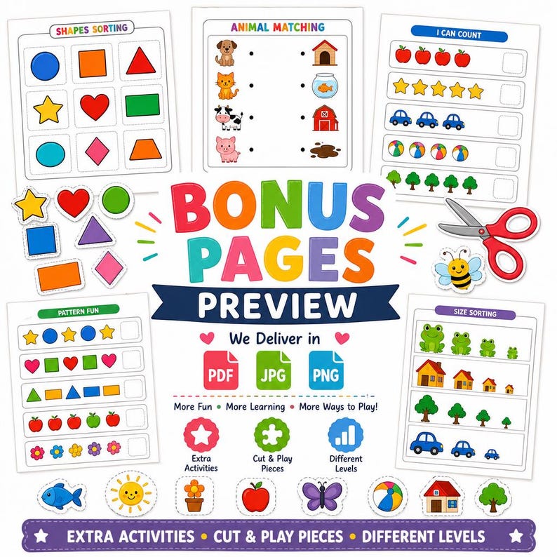 May include: A collection of children's educational activity sheets. The image shows pages for shapes, animal matching, counting, and pattern fun. The text "BONUS PAGES PREVIEW" is displayed, along with icons and the words "Extra Activities", "Cut & Play Pieces", and "Different Levels".