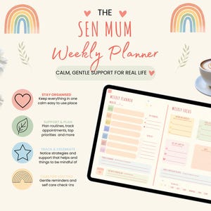 Op de afbeelding: Een digitale weekplanner met de tekst "The Sen Mum Weekly Planner" en "Calm, Gentle Support for Real Life". Het ontwerp bevat regenbogen, madeliefjes en een kopje koffie. De planner heeft secties voor organisatie, planning en zelfzorg.