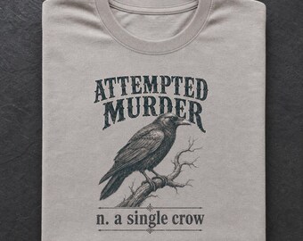 Intento de asesinato Cuervo gracioso Humor negro Regalo gótico Sarcástico Amante de las aves Regalo Amante de la naturaleza Regalo gótico divertido para ella