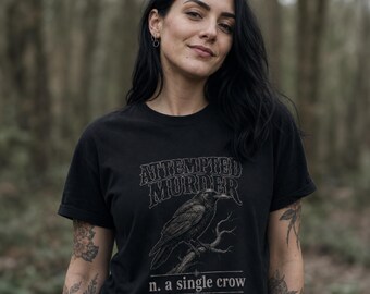 Attempted Murder Funny Crow Dark Humor Gift Goth Sarcastic Bird Lover Gift Nature Lover Gothic Funny Gift for Her