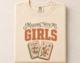 Mahjong With My Girls Shirt | Funny Mahjong Player Gift | Game Night Tee for Mahjong Ladies