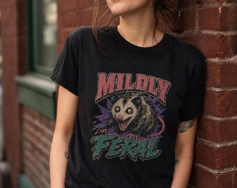 Mildly Feral Opossum - Funny Sarcastic Possum - Absurdist Animal Humor Gift