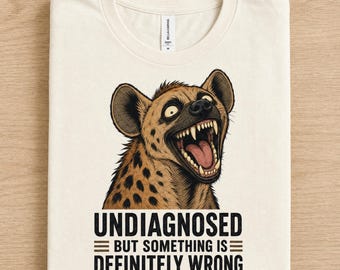 T-shirt, sweat à capuche, manches longues, col V « Non diagnostiqué » - Motif hyène humoristique pour une réflexion sur la santé mentale
