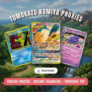 May include: Three trading cards featuring Politoed, Eevee & Snorlax GX, and Gengar. The text reads TOMOKAZU KOMIYA PROXIES, Download, and ENGLISH MASTER • INSTANT DOWNLOAD • PRINTABLE PDF. The cards are displayed against a landscape illustration background.