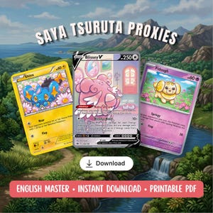 May include: Three trading cards titled SAYA TSURUTA PROXIES featuring Shinx, Blissey V, and Fidough. The cards display colorful illustrations of characters in various settings. A white button labeled Download and a red banner with ENGLISH MASTER • INSTANT DOWNLOAD • PRINTABLE PDF are visible.