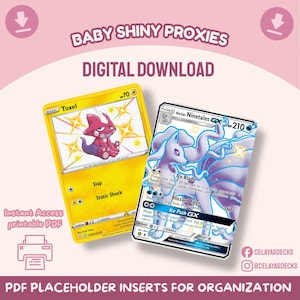 May include: Two trading cards featuring Toxel and Alolan Ninetales GX. The Toxel card is yellow with a pink creature, while the Alolan Ninetales GX card is white and blue with a fox-like creature. Text includes BABY SHINY PROXIES and DIGITAL DOWNLOAD.