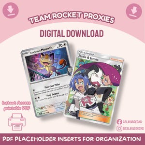 May include: Two trading cards labeled Team Rocket Proxies, Digital Download, and PDF Placeholder Inserts for Organization. One card features Team Rocket's Meowth with 70 HP, and the other is a Trainer card depicting Jessie and James.